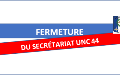Fermeture secrétariat UNC44